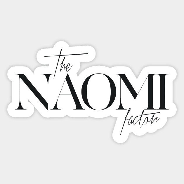 The Naomi Factor Sticker by TheXFactor